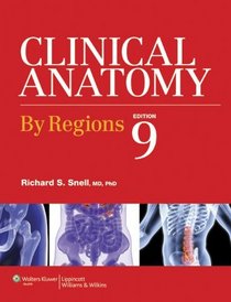 Clinical Anatomy by Regions: North American Edition