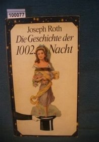 Die Geschichte von der 1002. Nacht: Roman (German Edition)