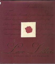 Love Letters: An Anthology of Passion