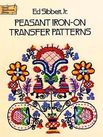Peasant Iron-on Transfer Patterns (Dover Needlework Series)