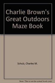 Charlie Brown's Great Outdoors Maze Book