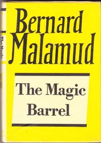 The Magic Barrel (The Collected Works of Bernard Malamud)