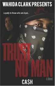 Trust No Man (Wahida Clark Presents Publishing)