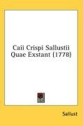 Caii Crispi Sallustii Quae Exstant (1778) (Latin Edition)