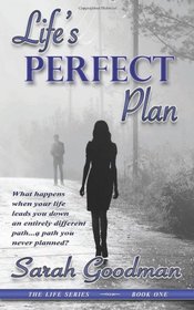 Life's Perfect Plan (The Life Series)