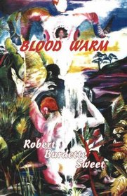 Blood Warm, Second Edition