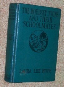 The Bobbsey Twins and Their Schoolmates