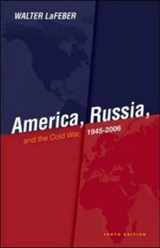 America, Russia and the Cold War 1945-2006