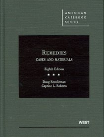 Remedies, Cases and Materials, 8th