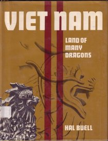 Vietnam: Land of Many Dragons