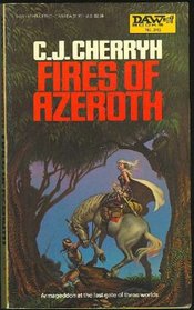 Fires of Azeroth (Morgaine Cycle, Bk 3)