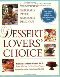 Dessert Lovers' Choice : Naturally sweet, naturally delicious