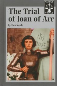 The Trial of Joan of Arc (Famous Trials Series)