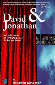 David and Jonathan: An Epic Poem of Love and Power in Ancient Israel