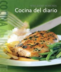 Williams-Sonoma. Cocina al Instante: Cocina del diario (Coleccion Williams-Sonoma) (Spanish Edition)