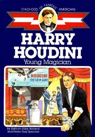 Harry Houdini: Young Magician (Childhood of Famous Americans)
