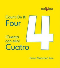 Four / Cuatro (Bookworms: Count on It! / Cuenta Con Ello!)