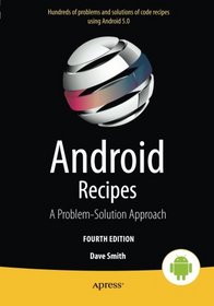 Android Recipes: A Problem-Solution Approach for Android 5.0