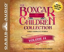 The Boxcar Children Collection Volume 14: The Canoe Trip Mystery, The Mystery of the Hidden Beach, The Mystery of the Missing Cat (Boxcar Children Mysteries)