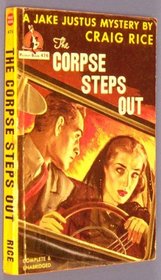 THE CORPSE STEPS OUT - A Jake Justus Mystery