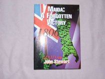 Maida: a Forgotten Victory