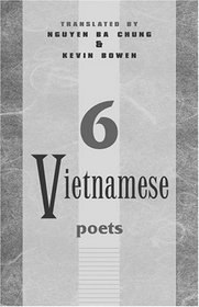 Six Vietnamese Poets (Vietnamese and English Edition)