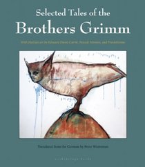Selected Tales of the Brothers Grimm: with Haitian art by Edouard Duval-Carrie, Pascale Monnin, and Franketienne