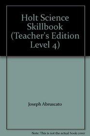 Holt Science Skillbook (Teacher's Edition Level 4)
