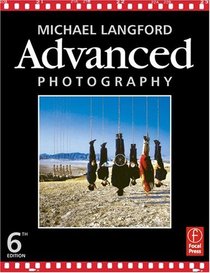 Advanced Photography, Sixth Edition