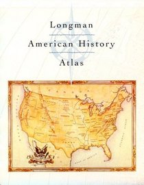 Longman American History Atlas