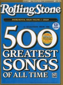 Selections from Rolling Stone Magazine's 500 Greatest Songs of All Time (Instrumental Solos for Strings), Vol 2: Cello (Book & CD)