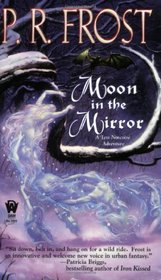 Moon In The Mirror (Tess Noncoire, Bk 2)