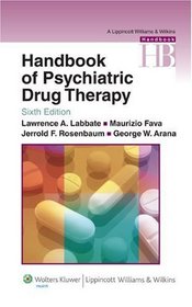 Handbook of Psychiatric Drug Therapy (Handbook of Psychiatric Drug Therapy (Hyman/ Arana))