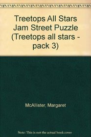 Oxford Reading Tree: TreeTops All Stars: The Jam Street Puzzle (Treetops All Stars - Pack 3)