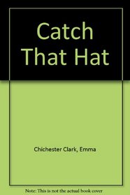 Catch That Hat