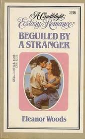 Beguiled by a Stranger (Candlelight Ecstasy Romance, No 236)