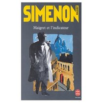 Maigret et l'Indicateur