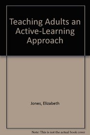 Teaching Adults an Active-Learning Approach (Naeyc)