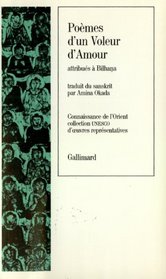 Poemes d'un voleur d'amour (Connaissance de l'Orient) (French Edition)