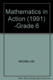 Mathematics in Action (1991) -Grade 6