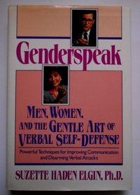 Genderspeak: Men, Women, and the Gentle Art of Verbal Self-Defense