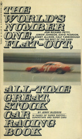 The World's Number One, Flat-Out, All-Time Great, Stock Car Racing Book