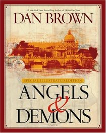 Angels & Demons : Special Illustrated Edition (Robert Langdon, Bk 1)