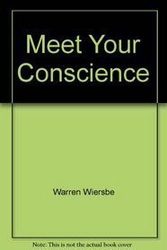 Meet your conscience