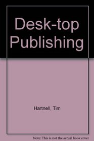 Desk-top Publishing