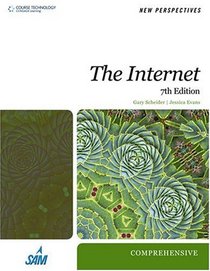 New Perspectives on the Internet 7th Edition, Comprehensive (New Perspectives (Thomson Course Technology))