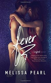 Fever (A Songbird Novel)