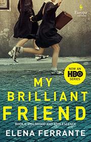 My Brilliant Friend (HBO Tie-in Edition)