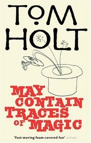May Contain Traces of Magic (J. W. Wells & Co., Bk 6)