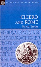 Cicero and Rome (Inside the Ancient World)
